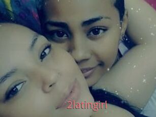 2latingirl