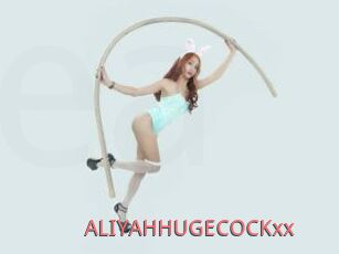 ALIYAHHUGECOCKxx