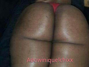 Adowiniquelchixx