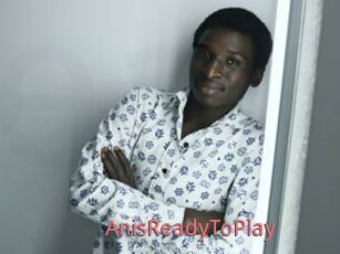 AnisReadyToPlay