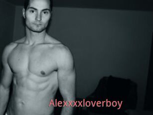 Alexxxxloverboy
