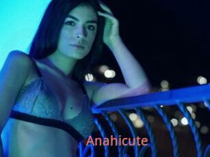 Anahicute