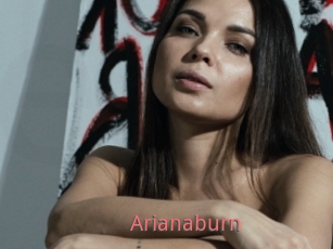 Arianaburn