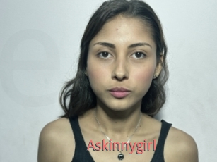 Askinnygirl