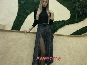 Awesome