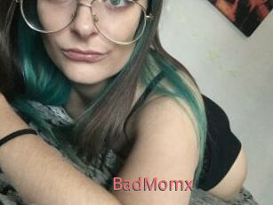 BadMomx