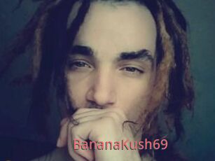 BananaKush69