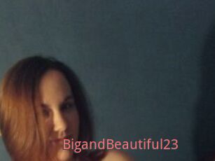 BigandBeautiful23