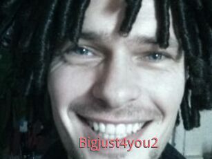 Bigjust4you2