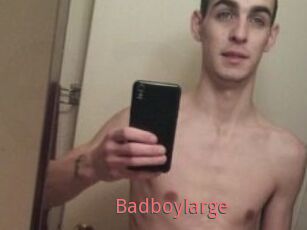 Badboylarge