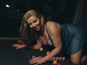 Bellaroseeee