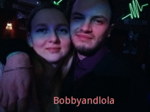 Bobbyandlola