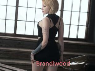 Brandiwood