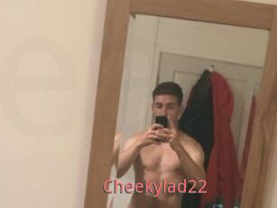 Cheekylad22