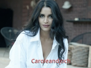 Caroleandjoch