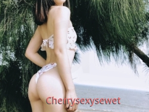 Cherrysexysewet