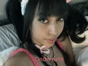 Cindercane