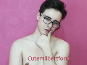 Cutemilbertforu