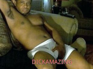 DICKAMAZING