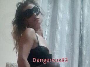 Dangerous83