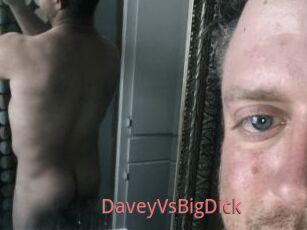 DaveyVsBigDick