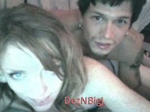 DezNBigJ