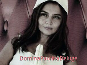 DominaPaulinaDeluge