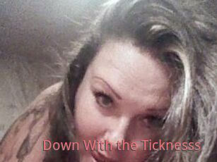 Down_With_the_Ticknesss