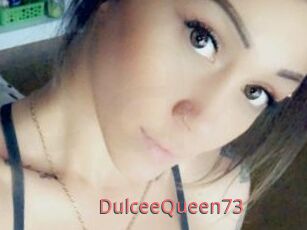 DulceeQueen73