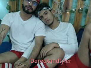 Dereckandtyler