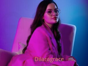 Dilaragrace