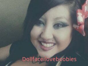 Dollfaceiloveboobies