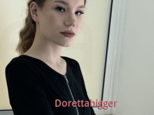 Dorettabigger