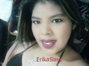 ErikaSlave