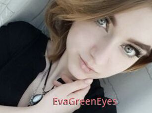 EvaGreenEyes