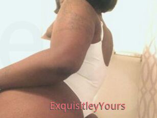 ExquisitleyYours