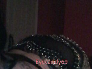 Eyecandy69