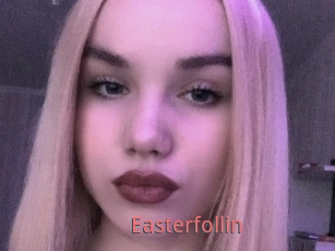Easterfollin