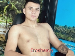 Erosheavy