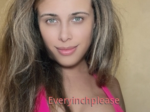 Everyinchplease