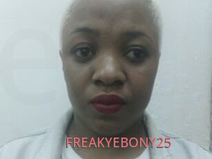 FREAKYEBONY25