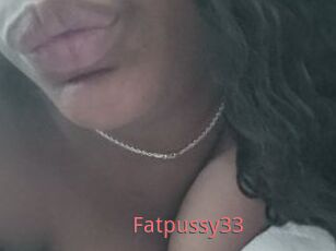 Fatpussy33