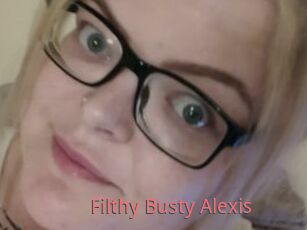Filthy_Busty_Alexis