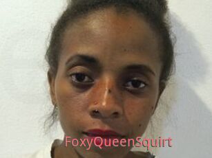 FoxyQueenSquirt