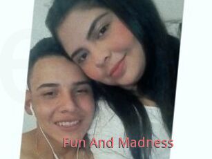 Fun_And_Madness
