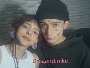 Gaiaandmike