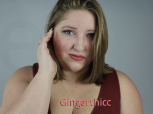Gingerthicc