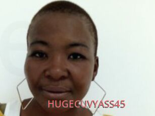 HUGECUVYASS45