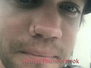 Hansel_Thunderstrok
