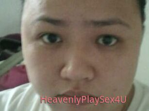 HeavenlyPlaySex4U
